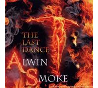 Alwin Smoke - The Last Dance