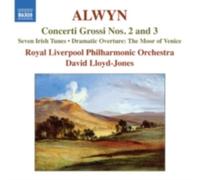 ALWYN/ROYAL LIVERPOOL PHILHARMONIC ORCH: CONCERTI GROSSI 2 & 3 - CD