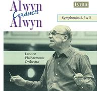 Alwyn: Symphonies Nos. 2, 3 & 5