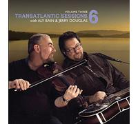 Aly Bain & Jerry Douglas with Mary Chapin Carpenter - Transatlantic Sessions 6 - Volume Three