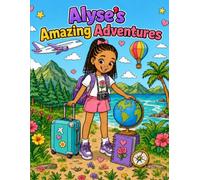 Alyse's Amazing Adventures: First Flight to Hawaii