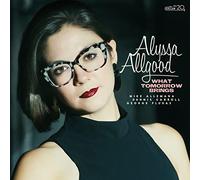 Alyssa Allgood - What Tomorrow Brings