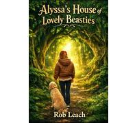 Alyssa's House of Lovely Beasties