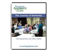Alzheimer's Dementia Caregiving DVD: "The Journey of Dementia" with Teepa Snow, MS, OTR/L, FAOTA