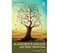 Alzheimer's Disease and Other Dementias: A Practical Guide