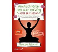 Am Arsch vorbei geht auch ein Weg Teil 2: Jetzt, Reinwarth.