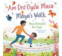Am Dro gyda Maia / Maya's Walk