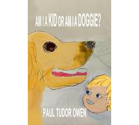 Am I a Kid or am I a Doggie?