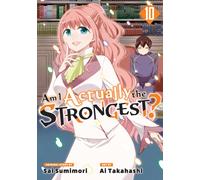 Am I Actually the Strongest? 10 (Manga)