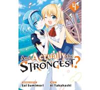 Am I Actually the Strongest? 4 (Manga) (AM I ACTUALLY THE STRONGEST GN)