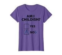 Am I Childish Yes Nob T-Shirt