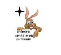 Am I Normal: Hopper T. Hopper