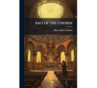 Am I of the Chosen
