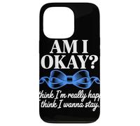 Am I Okay I Think I'm Really Happy Blue Ribbon Quote Case for iPhone 13 Pro