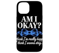 Am I Okay I Think I'm Really Happy Blue Ribbon Quote Case for iPhone 14