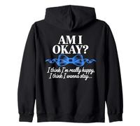 Am I Okay I Think I'm Really Happy Blue Ribbon Quote Zip Hoodie