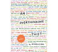 Am I Overthinking This?: A Journal