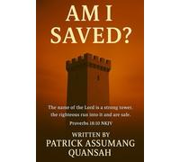 AM I SAVED?