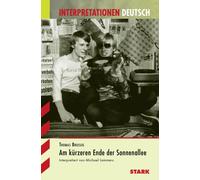 Am kürzeren Ende der Sonnenallee. Interpretationshilfe Deutsch.