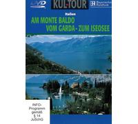 Am Monte Baldo/Vom Garda- zum Iseosee -Kult-Tour [DVD]