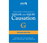AMA Guides to Disease and Injury Causation