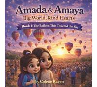 Amada & Amaya: Big World, Kind Hearts