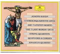 Amadeus Quartet - Haydn: 6 Streichquartette Op.64 / "Die 7 letzen Worte" Op. 51