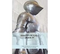 Amadis of Gaul Book IV