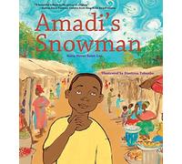 Amadi's Snowman: A Story of Reading