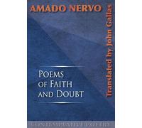 Amado Nervo: Poems of Faith and Doubt: 1 (Contemplative Poetry)