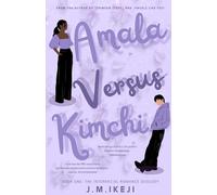 Amala Versus Kimchi: 1 (Diaspora Duology)