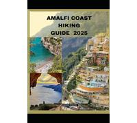 AMALFI COAST HIKING GUIDE 2025 (Echoes from the Ridge)