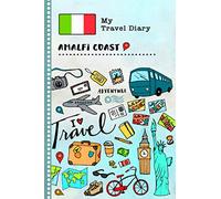 Amalfi Coast Travel Diary: Kids Guided Journey Log Book 6x9 - Record Tracker Book For Writing, Sketching, Gratitude Prompt - Vacation Activities ... Journal - Girls Boys Traveling Notebook