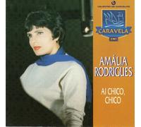 Amália Rodrigues - Ai chico, chico