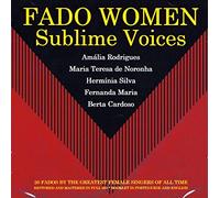 Amalia Rodrigues, Maria Teresa - Fado Women Sublime Voices [CD] 2016