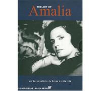 Amalia Rodrigues : The art of Amalia