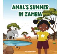 Amal's Summer in Zambia