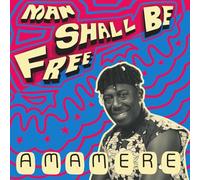 Amamere - Man Shall Be Free [VINYL]