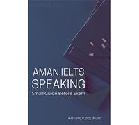 Aman IELTS Speaking: Small Guide Before Exam