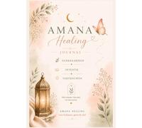 Amana Healing Journal