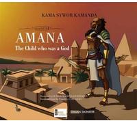 Amana: The Child Who Was a God