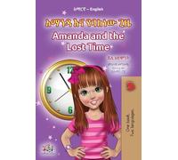 Amanda and the Lost Time (Amharic English Bilingual Book for Children) (Amharic English Bilingual Collection)