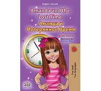 Amanda and the Lost Time (English Russian Bilingual Book for Kids) (English Russian bilingual children's book collection)