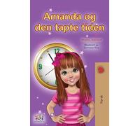 Amanda and the Lost Time (Norwegian Book for Kids) (Norwegian Bedtime Collection)