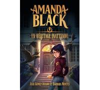 Amanda Black - tome 1 - Un héritage inattendu