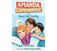 Amanda Commander: The Blues-Day Tuesday