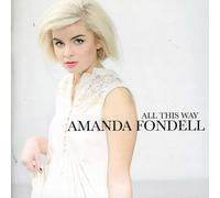 Amanda Fondell - All This Way