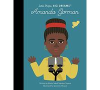 Amanda Gorman (75): Volume 75 (Little People, BIG DREAMS)