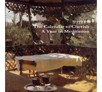 Amanda Hall The Calendar to Cherish: A Year in Meditation Paperback Book Amanda Hall Multicolor
