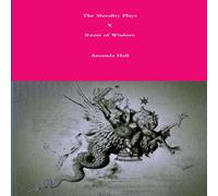 Amanda Hall The Morality Plays X: Roots of Wisdom Paperback Book Amanda Hall Multicolor
